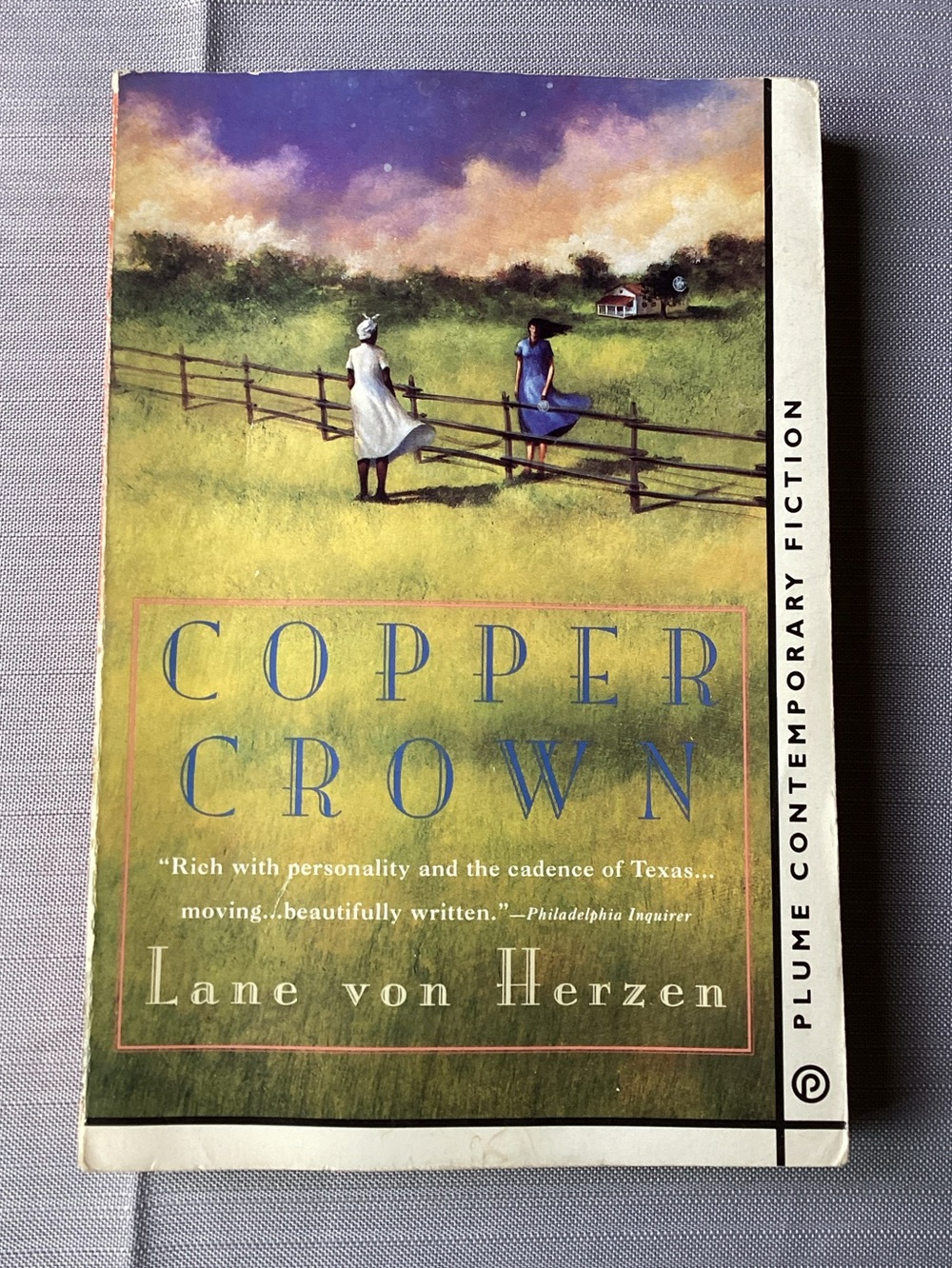2/$15 Copper Crown by Lane Von Herzen Historical Fiction Novel